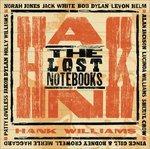 The Lost Notebooks of Hank Williams (180 gr.) - Vinile LP