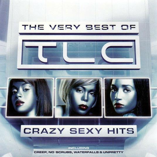 The Very Best Of - Crazy Sexy Hits (Super Jewel Case) - CD Audio di TLC