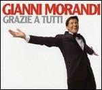 Grazie a tutti - CD Audio di Gianni Morandi