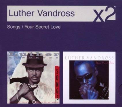 Songs - Your Secret Love - CD Audio di Luther Vandross