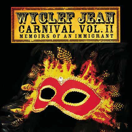 Carnival Vol.ii: Memoirs Of An Immi - CD Audio di Wyclef Jean