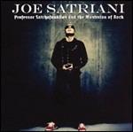 Professor Satchafunkilus and the Musterion of Rock - CD Audio di Joe Satriani