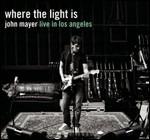 Where Is the Light. John Mayer Live in Los Angeles - CD Audio di John Mayer