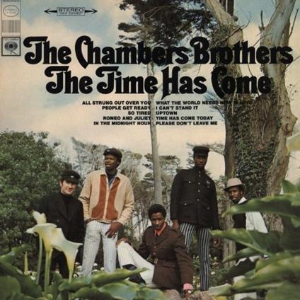 Time Has Come - CD Audio di Chambers Brothers