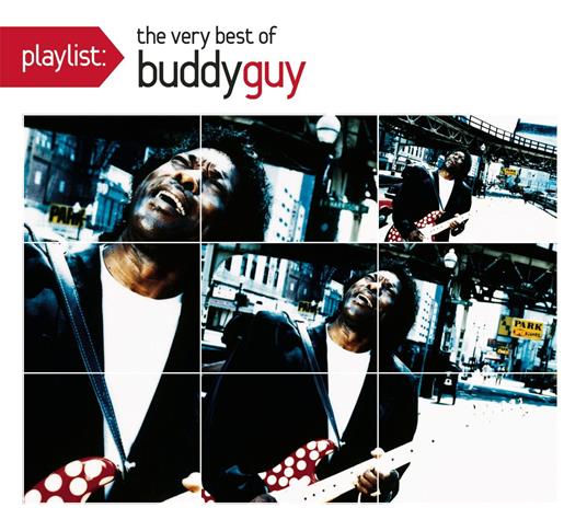 Playlist - CD Audio di Buddy Guy