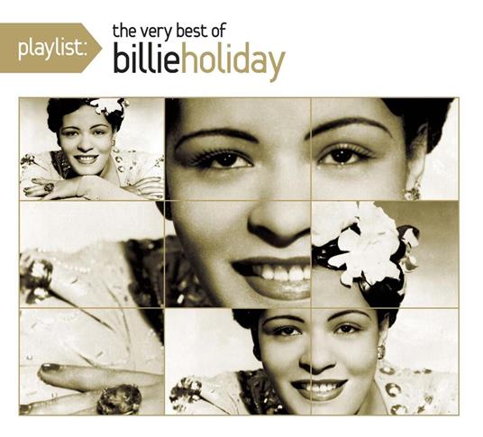 Playlist. The Very Best of - CD Audio di Billie Holiday