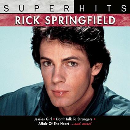 Super Hits - CD Audio di Rick Springfield