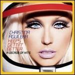 Keeps Gettin' Better. A Decade of Hits (Deluxe Edition) - CD Audio + DVD di Christina Aguilera