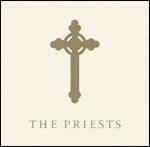 The Priests (Jewel Box) - CD Audio di Priests