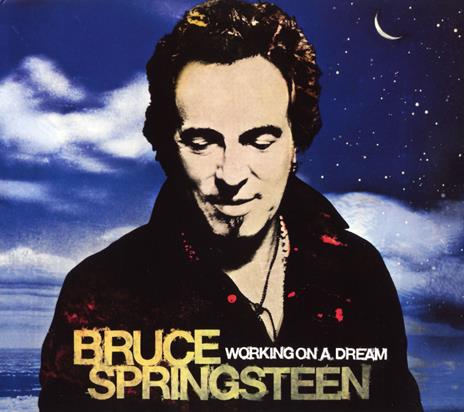 Working on a Dream - CD Audio di Bruce Springsteen