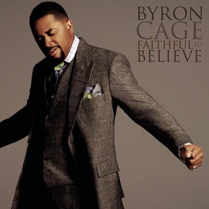 Byron Cage-faithful to Belive - CD Audio di Byron Cage