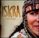 Quasi amore - CD Audio di Iskra