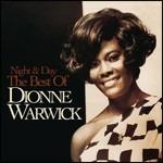 Night & Day. The Best of Dionne Warwick - CD Audio di Dionne Warwick