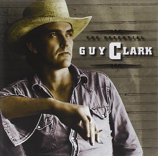 Essential - CD Audio di Guy Clark