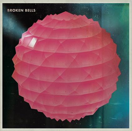 Broken Bells - Vinile LP di Broken Bells