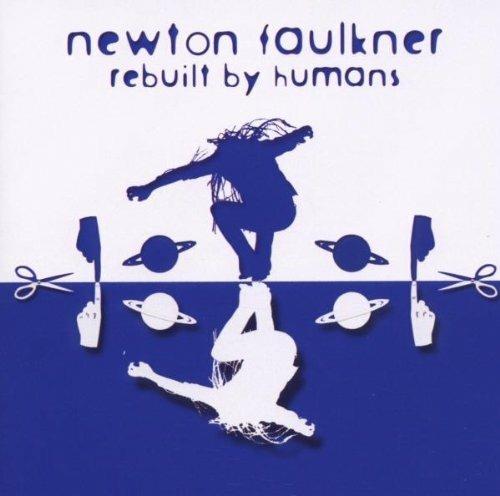 Rebuilt by Humans - CD Audio di Newton Faulkner