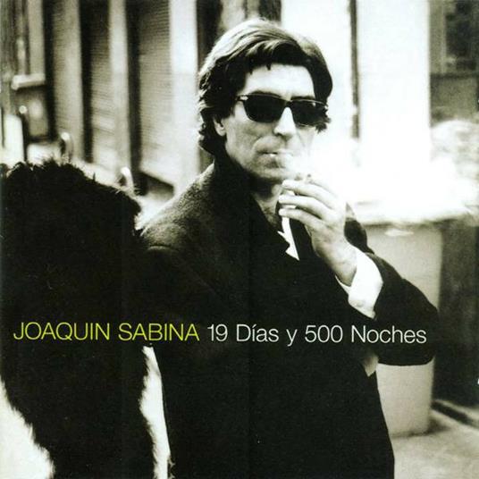 19 Dias Y 500 Noches - Vinile LP di Joaquin Sabina