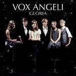 Gloria - CD Audio di Vox Angeli