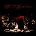 An Acoustic Night at the Theatre - CD Audio di Within Temptation