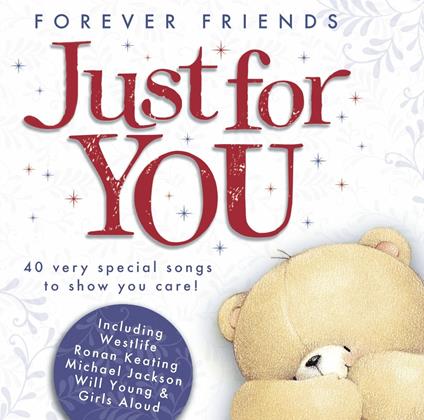 Forever Friends. Just - CD Audio