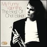 My Funny Valentine. The Best of Chet Baker - CD Audio di Chet Baker