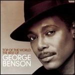 Top of the World. The Best of George Benson - CD Audio di George Benson