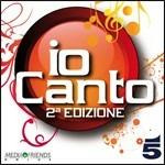 Io Canto. 2ª Edizione (Colonna sonora)