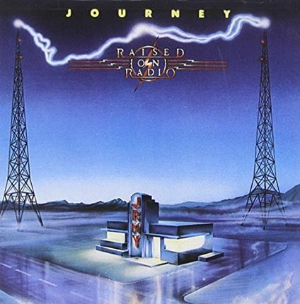 Raised on Radio - CD Audio di Journey