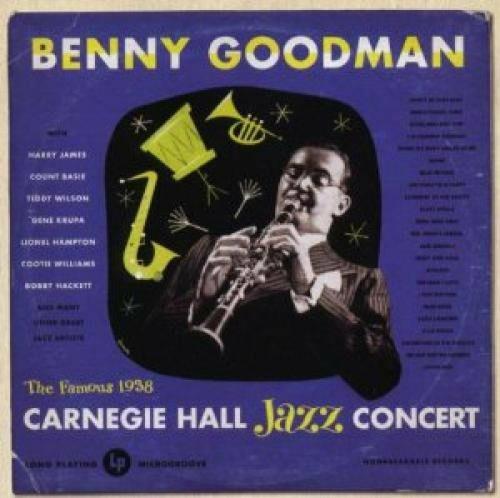 Live at Carnegie Hall - CD Audio di Benny Goodman