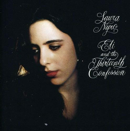 Eli & the 13th Confession - CD Audio di Laura Nyro