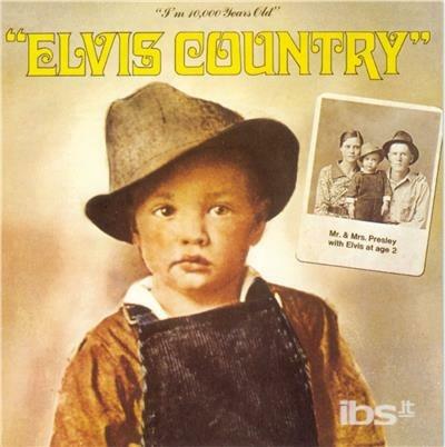 Elvis Country - CD Audio di Elvis Presley