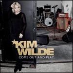 Come Out and Play - CD Audio di Kim Wilde