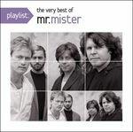 Playlist. Very Best of - CD Audio di Mr. Mister