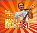 Il liscio dell'Orchestra Spettacolo - CD Audio di Raoul Casadei