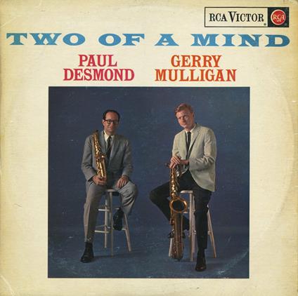 Two of a Mind - CD Audio di Paul Desmond,Gerry Mulligan