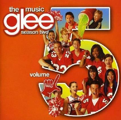 Glee. The Music vol.5 (Colonna sonora) - CD Audio