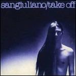 Take Off (CD Vinyl Replica) - CD Audio di Sangiuliano