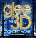 Glee. The 3d Concert Movie (Colonna sonora) - CD Audio