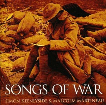 Songs Of War - CD Audio di Simon Keenlyside