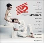 Canzoni d'amore. RDS 2 - CD Audio