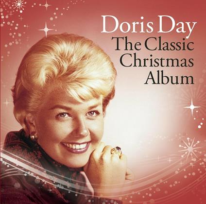 The Classic Christmas Album - CD Audio di Doris Day