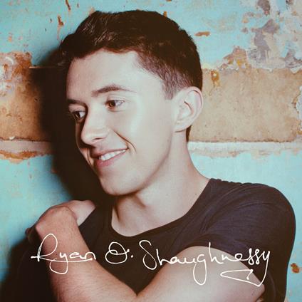 Ryan O'shaughnessy - CD Audio di Ryan O'Shaughnessy