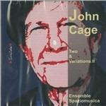 Two & Variations II - CD Audio di John Cage