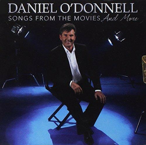 Songs from the Movies - CD Audio di Daniel O'Donnell