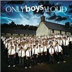 Only Boys Aloud - CD Audio di Only Boys Aloud