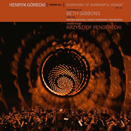 Sinfonia n.3 - Symphony of Sorrowful Songs op.36 ( + MP3 Download) - Vinile LP di Krzysztof Penderecki,Henryk Mikolaj Gorecki,Beth Gibbons,Polish National Radio Symphony Orchestra