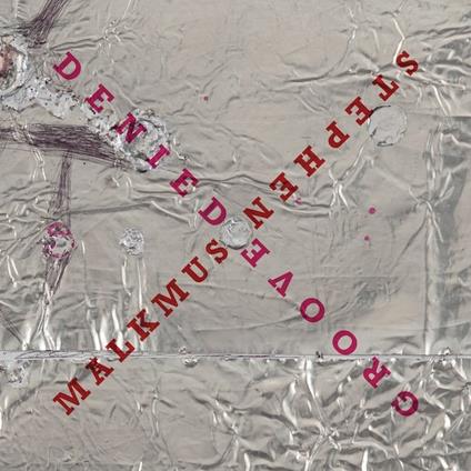 Groove Denied - CD Audio di Stephen Malkmus