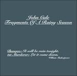 Fragments of a Rainy Season - Vinile LP di John Cale