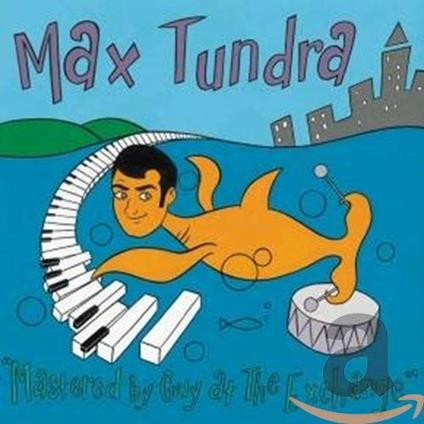 Mastered by Guy at the Exchange (Blue Vinyl) - Vinile LP di Max Tundra