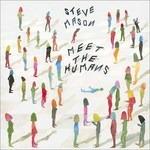 Meet the Humans - Vinile LP di Steve Mason